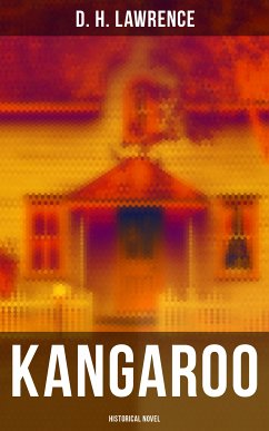 Kangaroo (Historical Novel) (eBook, ePUB) - Lawrence, D. H.