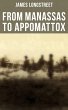 From Manassas to Appomattox (eBook,... - Bild 1