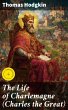 The Life of Charlemagne (Charles the... - Bild 1