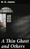 A Thin Ghost and Others (eBook, ePUB)