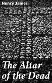 The Altar of the Dead (eBook, ePUB)