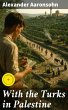 With the Turks in Palestine (eBook,... - Bild 1