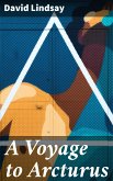 A Voyage to Arcturus (eBook, ePUB)