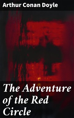 The Adventure of the Red Circle (eBook, ePUB) - Doyle, Arthur Conan