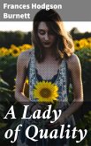 A Lady of Quality (eBook, ePUB)