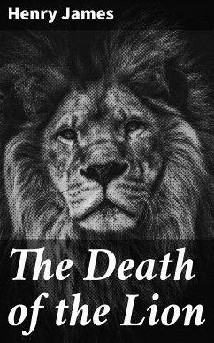 The Death of the Lion (eBook, ePUB) - James, Henry