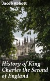 History of King Charles the Second of England (eBook, ePUB)