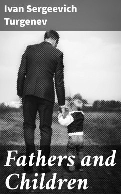 Fathers and Children (eBook, ePUB) - Turgenev, Ivan Sergeevich