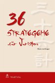 36 Strategeme für Juristen (eBook, PDF)