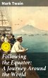 Following the Equator: A Journey Around... - Bild 1