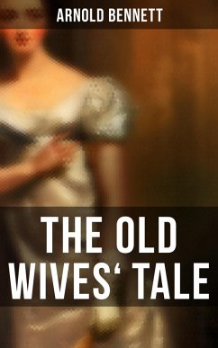 Cover The Old Wives' Tale (eBook, ePUB)