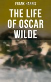 The Life of Oscar Wilde (eBook, ePUB)