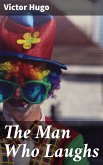 The Man Who Laughs (eBook, ePUB)