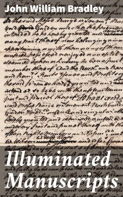Illuminated Manuscripts (eBook, ePUB) - Bradley, John William
