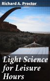 Light Science for Leisure Hours (eBook, ePUB)