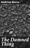 The Damned Thing (eBook, ePUB)