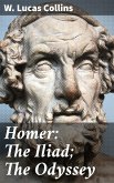 Homer: The Iliad; The Odyssey (eBook, ePUB)