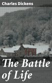 The Battle of Life (eBook, ePUB)