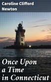 Once Upon a Time in Connecticut (eBook, ePUB)