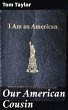 Our American Cousin (eBook, ePUB) - Bild 1