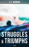 Struggles & Triumphs: A Memoir (eBook, ePUB)