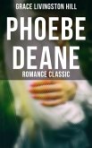Phoebe Deane (Romance Classic) (eBook, ePUB)