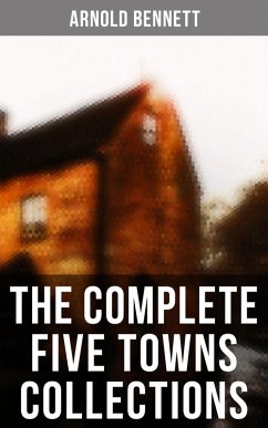 Cover The Complete Five Towns Collections (eBook, ePUB)