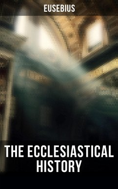 The Ecclesiastical History (eBook, ePUB) - Eusebius