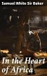 In the Heart of Africa (eBook, ePUB) - Bild 1