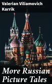 More Russian Picture Tales (eBook, ePUB)