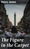 The Figure in the Carpet (eBook, ePUB)