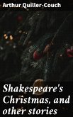 Shakespeare's Christmas, and other stories (eBook, ePUB)