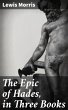 The Epic of Hades, in Three Books... - Bild 1