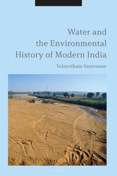Water and the Environmental History of Modern India (eBook, PDF) - Saravanan, Velayutham