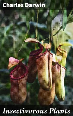 Insectivorous Plants (eBook, ePUB) - Darwin, Charles