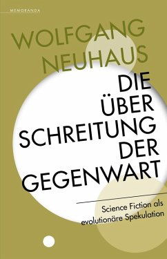 Die Überschreitung der Gegenwart (eBook, ePUB) - Neuhaus, Wolfgang