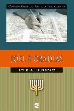 Comentários do Antigo Testamento - Joel e Obadias (eBook, ePUB) - A. Busenitz, Irvin