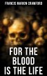 For the Blood Is the Life (eBook, ePUB) - Bild 1