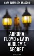 Aurora Floyd & Lady Audley's Secret... - Bild 1