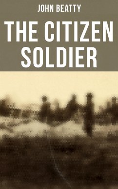 The Citizen Soldier (eBook, ePUB) - Beatty, John