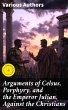 Arguments of Celsus, Porphyry, and the... - Bild 1