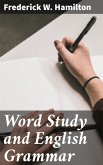 Word Study and English Grammar (eBook, ePUB)