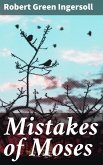 Mistakes of Moses (eBook, ePUB)