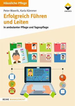 Erfolgreich Führen und Leiten (eBook, ePUB) - Wawrik Pflege Consulting; Karla Kämmer Beratungsgesellschaft