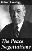 The Peace Negotiations (eBook, ePUB)