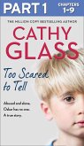 Too Scared to Tell: Part 1 of 3 (eBook, ePUB)