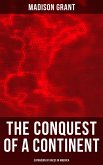 The Conquest of a Continent: Expansion of Races in America (eBook, ePUB)