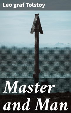 Master and Man (eBook, ePUB) - Tolstoy, Leo graf