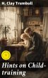 Hints on Child-training (eBook, ePUB) - Bild 1