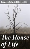 The House of Life (eBook, ePUB)